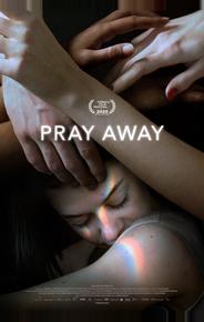 Pray Away: Лечение молитвой